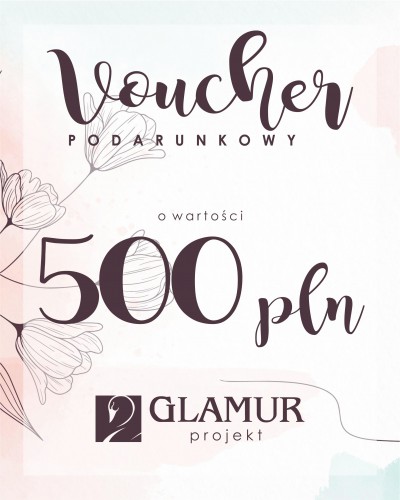 Voucher Podarunkowy - 500 Zł